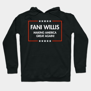 Fani Willis - Making America Great Again (black) Hoodie